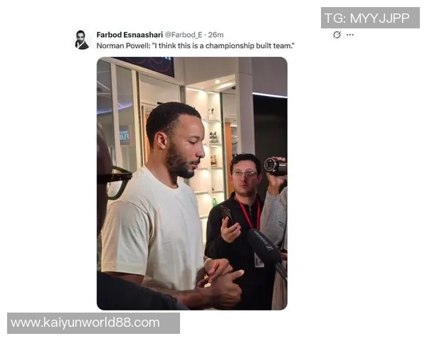 鲍威尔高效表现25分钟内砍下23分6助攻助力球队胜利